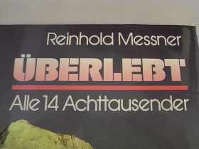 Überlebt | Reinhold Messner | signiert