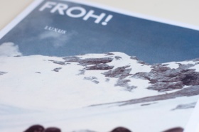 FROH! Magazin #7 | Winterausgabe:  Luxus